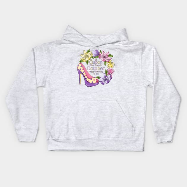 A Queen Was Born In October Kids Hoodie by Designoholic